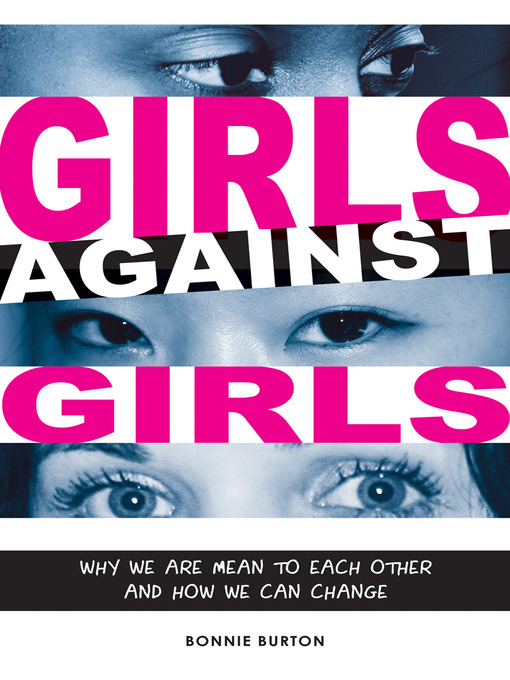 Title details for Girls Against Girls by Bonnie Burton - Available
